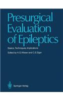 Presurgical Evaluation of Epileptics