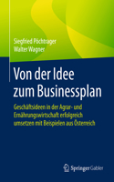 Von Der Idee Zum Businessplan