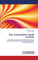 Zinc Carboxylate Liquid Crystals