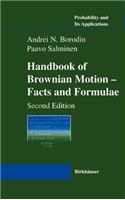 Handbook of Brownian Motion - Facts and Formulae