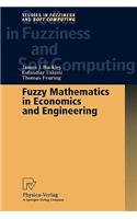 Fuzzy Mathematics in Economics and Engineering