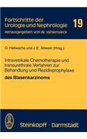 Intravesikale Chemotherapie Und Transurethrale Verfahren Zur Behandlung Und Rezidivprophylaxe Des Blasenkarzinoms