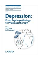 Depression: From Psychopathology to Pharmacotherapy (Modern Trends in Pharmacopsychiatry)