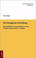 Die Theologie Der Vermahlung