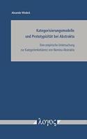 Kategorisierungsmodelle Und Prototypizitat Bei Abstrakta