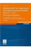 Mathematik Für Ingenieure Und Naturwissenschaftler - Klausur- Und Übungsaufgaben