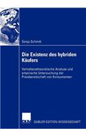 Die Existenz Des Hybriden Käufers