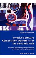 Invasive Software Composition Operators for the Semantic Web