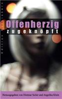 Offenherzig Zugekn Pft