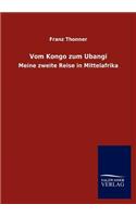 Vom Kongo Zum Ubangi: (German)