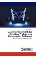 Optimize Bandwidth for Signaling Protocols by Compression Technique
