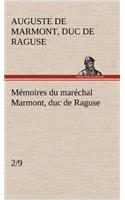 Mémoires du maréchal Marmont, duc de Raguse, (2/9)