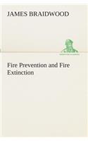 Fire Prevention and Fire Extinction