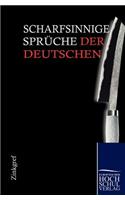 Scharfsinnige Sprüche der Deutschen