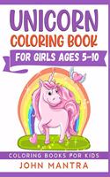 Unicorn Coloring Book: For Girls ages 5-10 (Coloring Books for Kids)