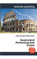 Queensland Performing Arts Centre: (English)