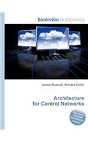 Architecture for Control Networks