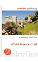Official Secrets ACT 1989: (English)