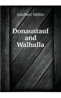 Donaustauf and Walhalla