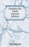 Grundriss Der Taktik (German Edition)