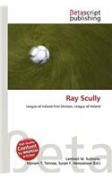 Ray Scully: (English)