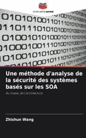 méthode d'analyse de la sécurité des systèmes basés sur les SOA