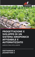 Progettazione E Sviluppo Di Un Sistema Idroponico Affidabile E Automatizzato