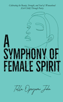 Symphony of Female Spirit