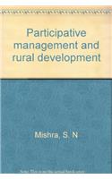 Participative Management and Rural Development