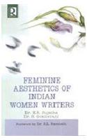 Feminine Aesthetics of Indian Women Writers