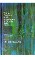 Trade, Finance And Investment In South Asia