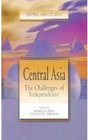 Central Asia; The Challenges of Independence