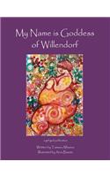 My Name is Goddess of Willendorf