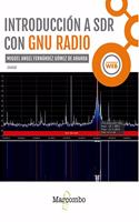 Introduccion a SDR con GNU Radio