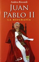 Juan Pablo II: La biografia mas completa jamas contada escrita sobre Juan Pablo II