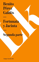 Fortunata y Jacinta: Segunda parte