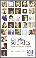 Las Redes Sociales. Lo que hacen sus hijos en Internet