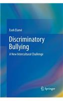 Discriminatory Bullying