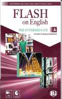 Flash on English - Split Edition: Pre-intermediate A: Student's Book + Workbook