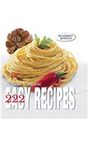 222 Easy Recipes of Italian Cuisine