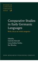 Comparative Studies in Early Germanic Languages