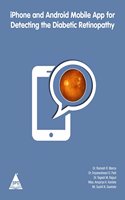 IPhone And Android Mobile App For Detecting The Diabetic Retinopathy
