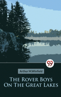 Rover Boys On The Great Lakes Or, The Secret of the Island Cave