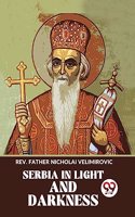 Serbia in Light and Darkness