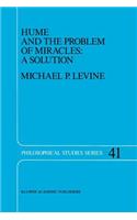 Hume and the Problem of Miracles: A Solution