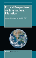 Critical Perspectives on International Education: (15 Comparative and International Education: Diversity of Voices)