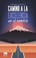 Camino a la excelencia en el servicio