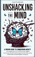 Unshackling The Mind