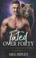 Fated Over Forty Series Collection - Volume 2