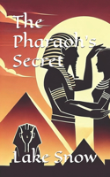 The Pharaoh's Secret: (The Whispering Sands)